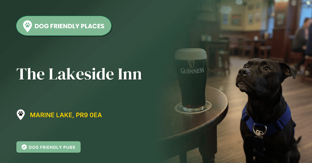 The Lakeside Inn | Dog Friendly Pubs in Southport